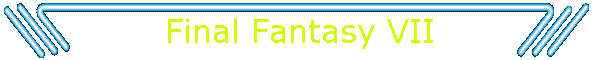 Final Fantasy VII