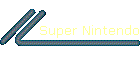 Super Nintendo